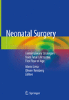 Neonatal Surgery:Contemporary Strategies from Fetal Life to the First Year of Age