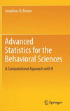 Advanced Statistics for the Behavioral Sciences:A Computational Approach with R
