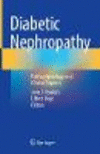 Diabetic Nephropathy:Pathophysiology and Clinical Aspects