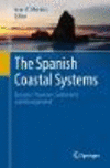 The Spanish Coastal Systems:Dynamic Processes, Sediments and Management