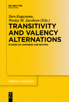 Transitivity and Valency Alternations:Studies on Japanese and Beyond