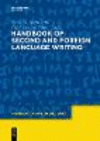 Handbook of Second and Foreign Language Writing