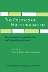 The Politics of Multilingualism:Europeanisation, globalisation and linguistic governance
