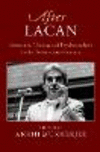After Lacan:Literature, Theory and Psychoanalysis in the 21st Century