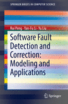 Software Fault Detection and Correction:Modeling and Applications