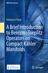A Brief Introduction to Berezin-Toeplitz Operators on Compact Khler Manifolds
