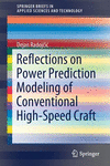 Reflections on Power Prediction Modeling of Conventional High Speed Craft