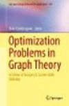 Optimization Problems in Graph Theory:In Honor of Gregory Z. Gutin's 60th Birthday