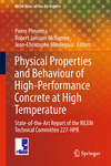 Physical Properties and Behaviour of High-Performance Concrete at High Temperature:State-of-the-Art Report of the RILEM Technical Committee 227-HPB