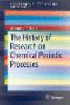 The History of Research on Chemical Periodic Processes