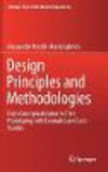 Design Principles and Methodologies:From Conceptualization to First Prototyping with Examples and Case Studies
