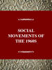 SOCIAL MOVEMENTS OF THE 1960SPB, 001st ed. (Twayne's Social Movements Past and Present Ser) '90
