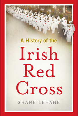 A History of the Irish Red Cross H 320 p. 19