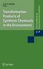 Transformation Products of Synthetic Chemicals in the Environment 2009th ed.(The Handbook of Environmental Chemistry 2 / 2P) H 2