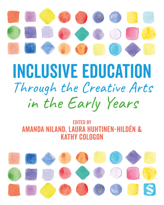 Inclusive Education Through the Creative Arts in the Early Years '24