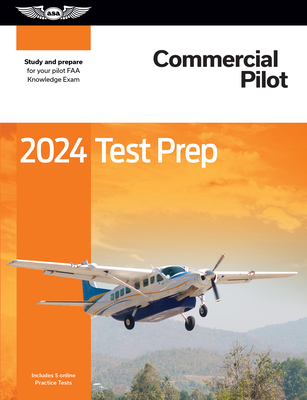 2024 Commercial Pilot Test Prep: Study and Prepare for Your Pilot FAA Knowledge Exam(Asa Test Prep) P 336 p. 23