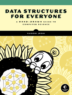 Data Structures for Everyone: A Hand-Drawn Guide to Computer Science P 234 p. 20