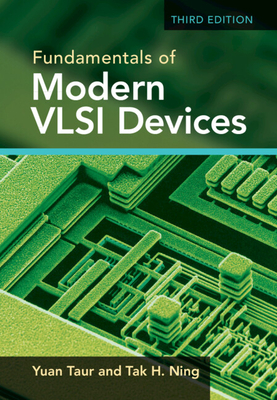 Fundamentals of Modern VLSI Devices 3rd ed. H 622 p. '22