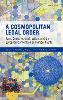 A Cosmopolitan Legal Order:Kant, Constitutional Justice, and the European Convention on Human Rights '18