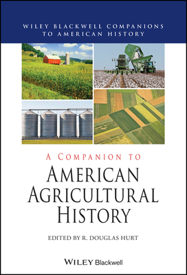 A Companion to American Agricultural History(Wiley Blackwell Companions to American History) P 25