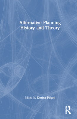 Alternative Planning History and Theory H 240 p. 22
