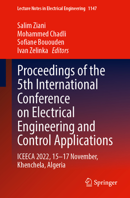 Proceedings of the 5th International Conference on Electrical Engineering and Control Applications - Volume 1, 2024 ed.