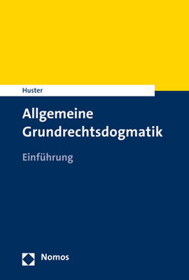 Allgemeine Grundrechtsdogmatik(NomosStudium) Kt. 200 p. 24