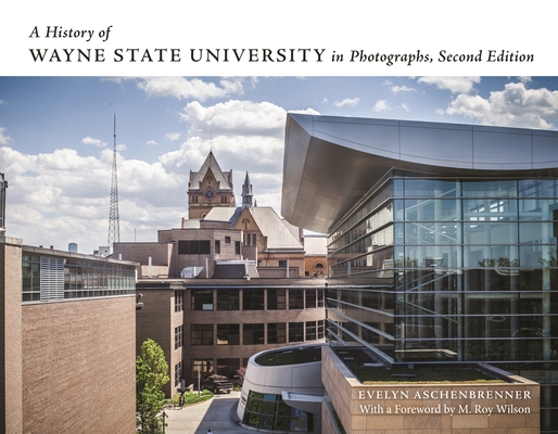 A History of Wayne State University in Photographs, Second Edition H 296 p. 18