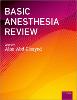 Basic Anesthesia Review '23