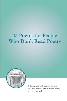 43 Poems for People Who Don't Read Poetry P 86 p. 23