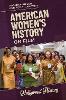 American Women's History on Film (Hollywood History)
