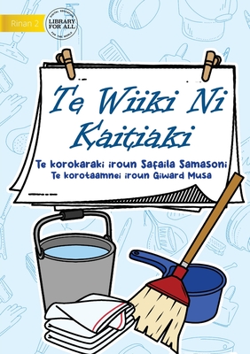 A Week of Cleaning - Te Wiiki Ni Kaitiaki (Te Kiribati) P 26 p.