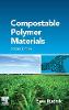 Compostable Polymer Materials 2nd ed. H 410 p. 19