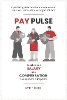 Pay Pulse: It's all about Salary and Compensation for Economic Impacts P 258 p. 24