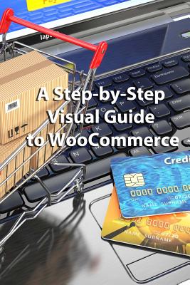 A Step-by-Step Visual Guide to WooCommerce P 72 p. 14