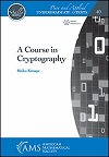 A Course in Cryptography(Pure and Applied Undergraduate Texts Vol. 40) hardcover 323 p. 19