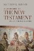 A Companion to the New Testament: Paul and the Pauline Letters P 315 p. 18
