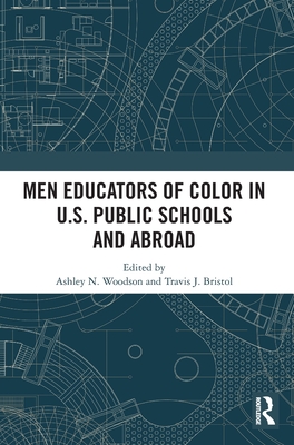 Men Educators of Color in U.S. Public Schools and Abroad H 184 p. 23
