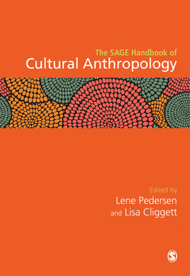 The SAGE Handbook of Cultural Anthropology (The Sage Handbook of the Social Sciences) '21