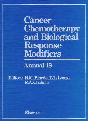 (Cancer Chemotherapy and Biological Response Modifiers Annual.　No. 18)　hardcover　632 p.