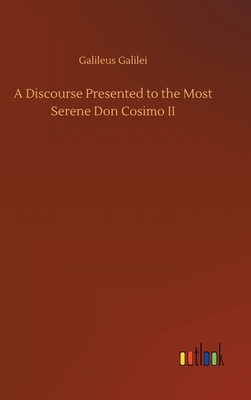 A Discourse Presented to the Most Serene Don Cosimo II H 98 p. 20