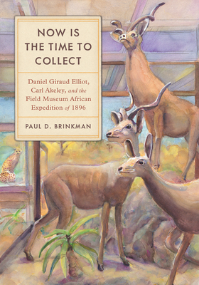 Now Is the Time to Collect: Daniel Giraud Elliot, Carl Akeley, and the Field Museum Africa Expedition of 1896 H 376 p. 24