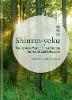 Shinrin Yoku: The Art of Japanese Forest Bathing H 192 p. 18