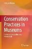 Conservation Practices in Museums hardcover XIII, 182 p. 22