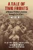 A Tale of Two Fronts – A German Soldier`s Journey through World War I H 224 p. 24