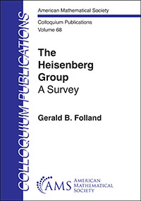 The Heisenberg Group(Colloquium Publications Vol. 68) hardcover 233 p. 25