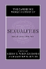 The Cambridge World History of Sexualities 4 Vols. H 2044 p. 24