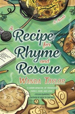 A Recipe for Rhyme and Rescue:A Novel