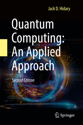 Quantum Computing 2nd ed. hardcover XXIII, 422 p. 21
