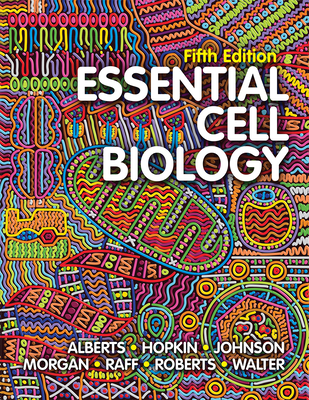 Essential Cell Biology 5th ed. hardcover 864 p. 18